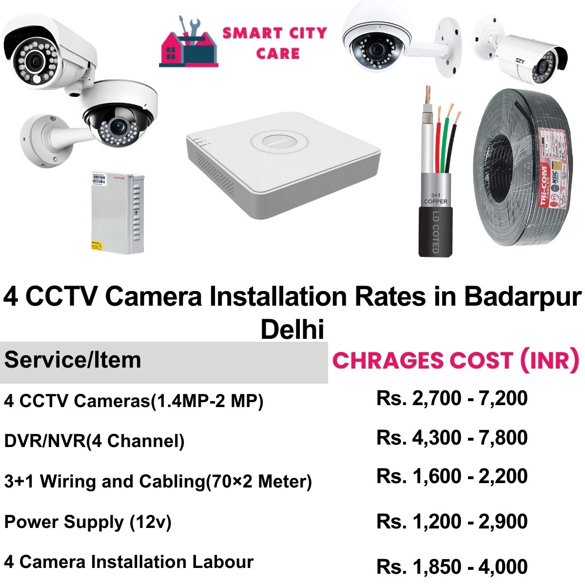 4 CCTV camera installation cost list in  Delhi, Badarpur