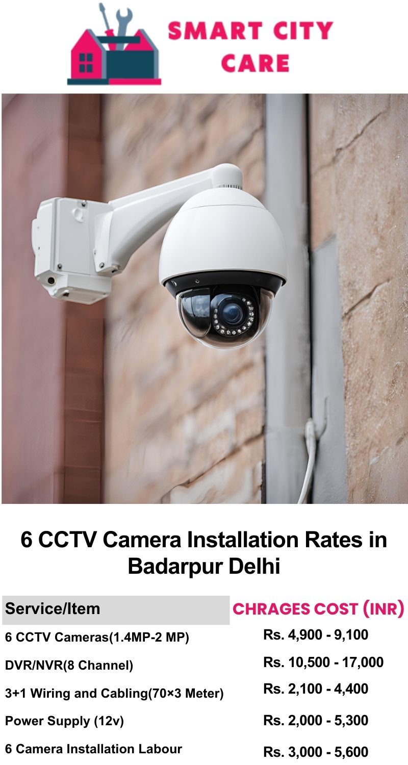 6 CCTV camera installation cost list in  Delhi, Badarpur