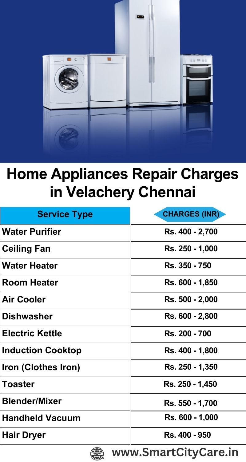 Home Appliances Repair Charges in  Velachery ,Chennai 